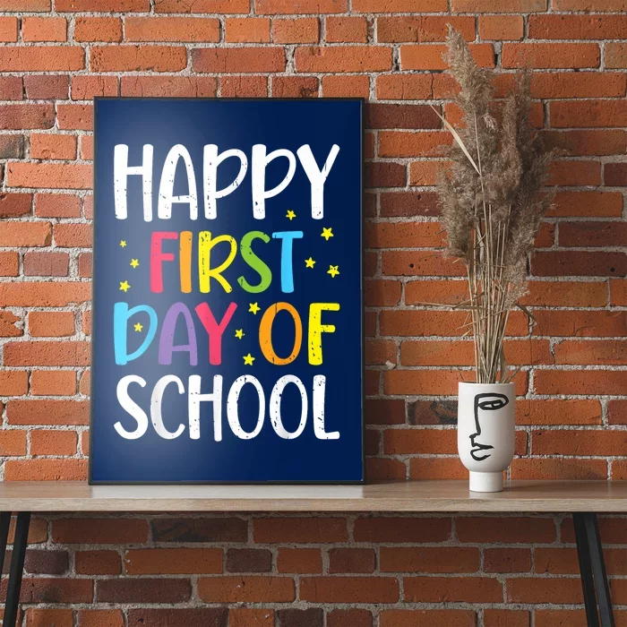 Happy First Day Of School Teacher Kids Child Back To School Poster