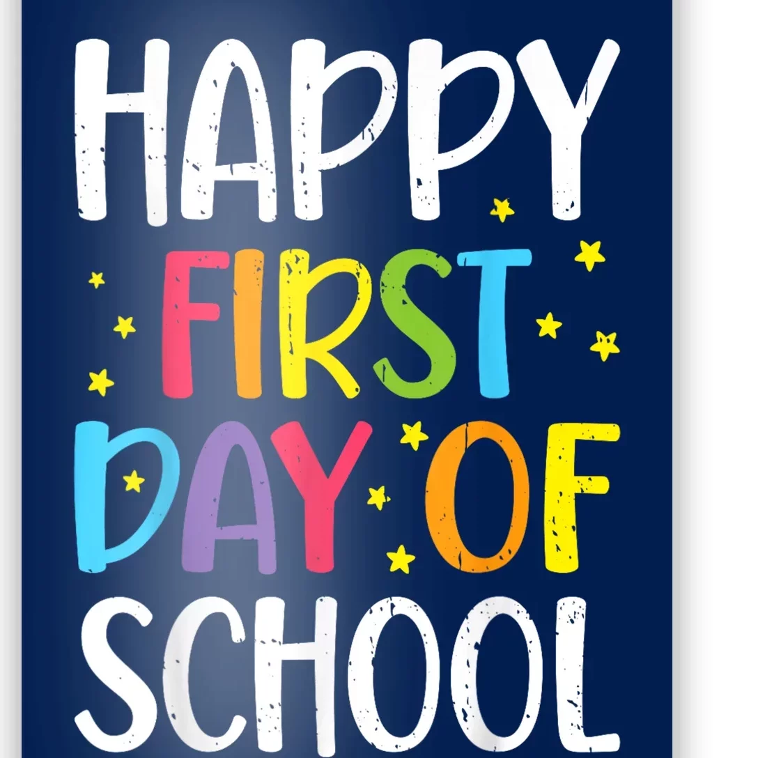 Happy First Day Of School Teacher Kids Child Back To School Poster