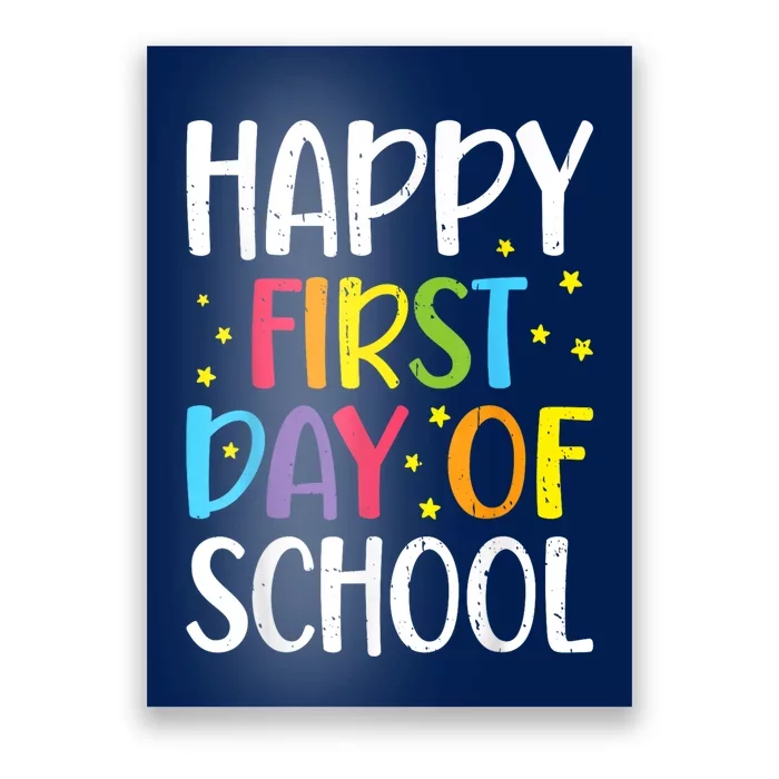 Happy First Day Of School Teacher Kids Child Back To School Poster