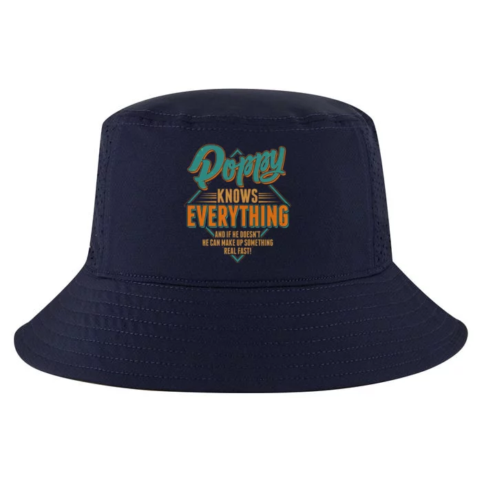 Happy Fathers Day Poppy Knows Everything Cool Comfort Performance Bucket Hat