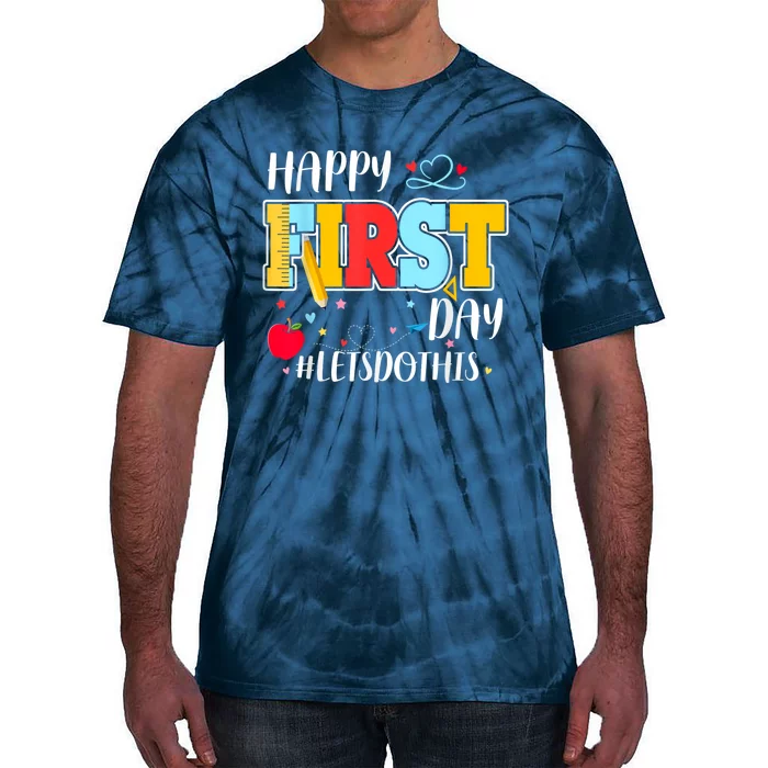 Happy First Day Of School Welcome Back To School Teacher Tie-Dye T-Shirt