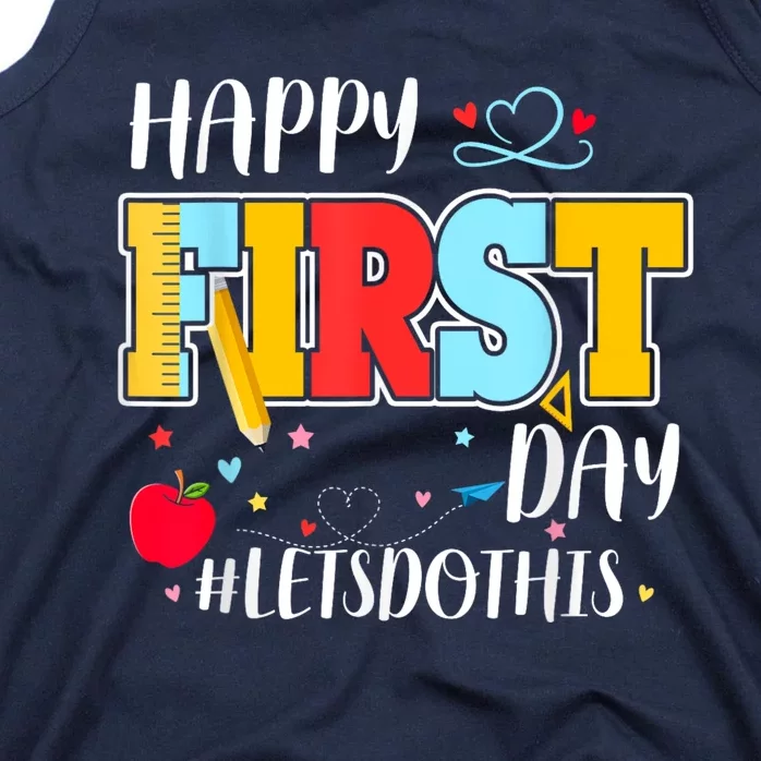 Happy First Day Of School Welcome Back To School Teacher Tank Top