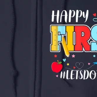 Happy First Day Of School Welcome Back To School Teacher Full Zip Hoodie