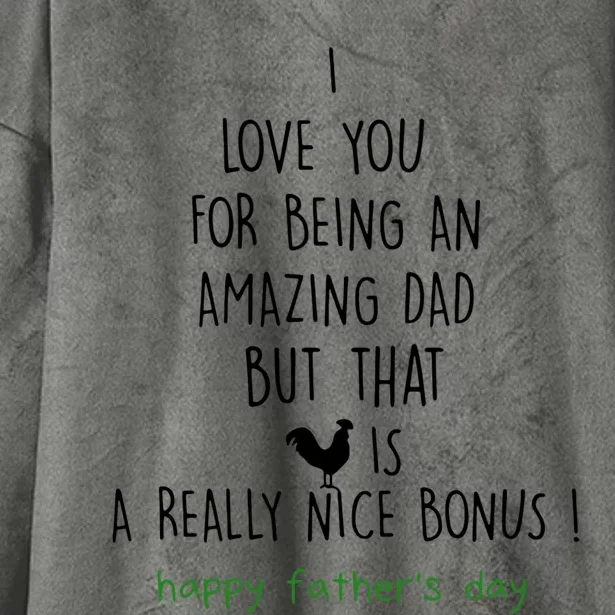 Happy Father Day I Love You For Being An Amazing Dad Gift Hooded Wearable Blanket