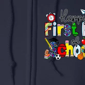 Happy First Day Of School Teachers Students Back To School Full Zip Hoodie