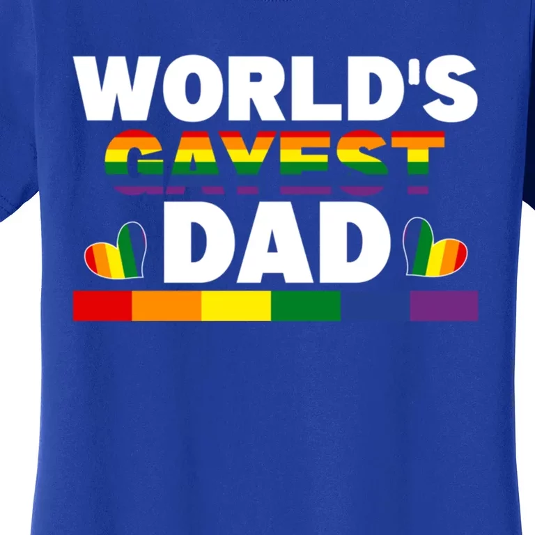 Happy FatherS Day WorldS Gayest Dad Pride Lgbt Cool Gift Women's T-Shirt