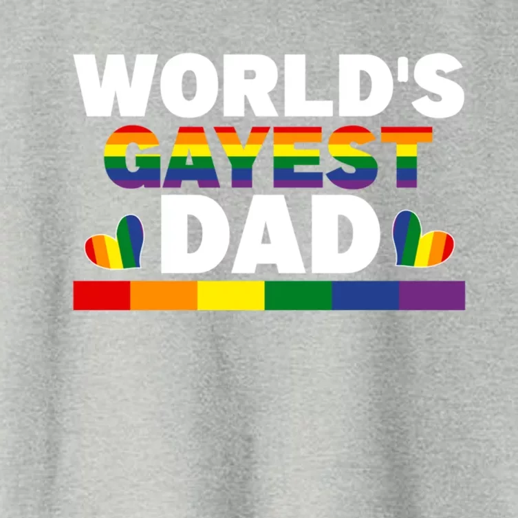 Happy FatherS Day WorldS Gayest Dad Pride Lgbt Cool Gift Women's Crop Top Tee