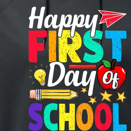 Happy First Day Of School Cute Funny Back To School Performance Fleece Hoodie