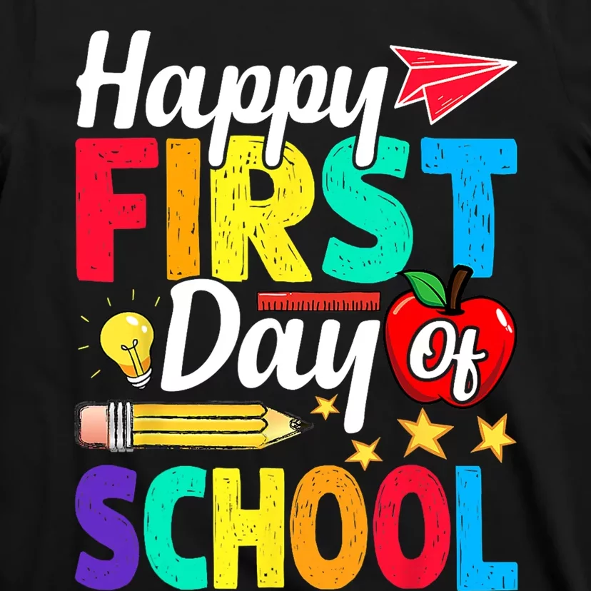 Happy First Day Of School Cute Funny Back To School T-Shirt