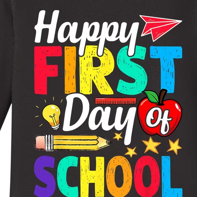 Happy First Day Of School Cute Funny Back To School Baby Long Sleeve Bodysuit