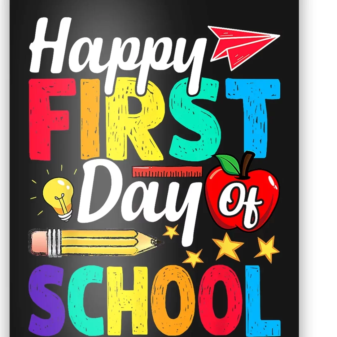 Happy First Day Of School Cute Funny Back To School Poster