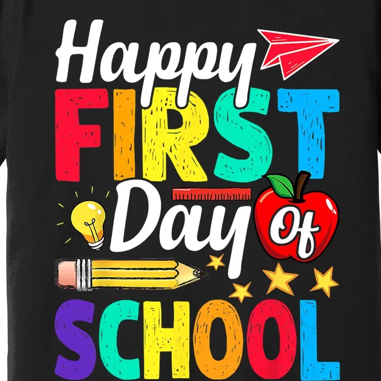 Happy First Day Of School Cute Funny Back To School Premium T-Shirt