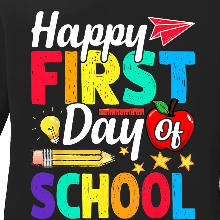 Happy First Day Of School Cute Funny Back To School Ladies Long Sleeve Shirt