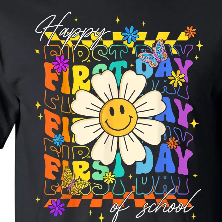 Happy First Day Of School Cute Funny Back To School Tall T-Shirt