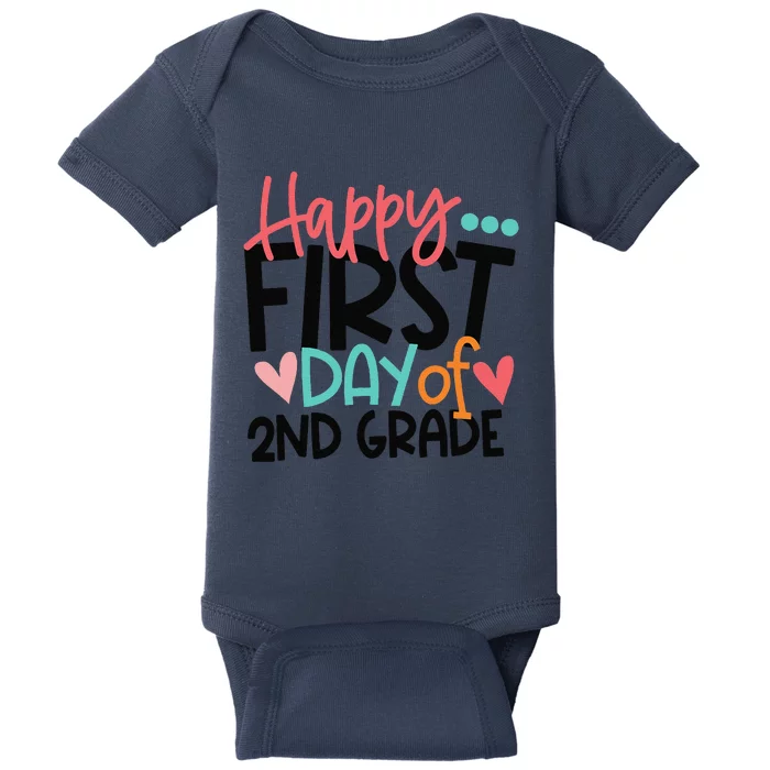 Happy First Day Of 2nd Grade Funny Back To School Gift Baby Bodysuit