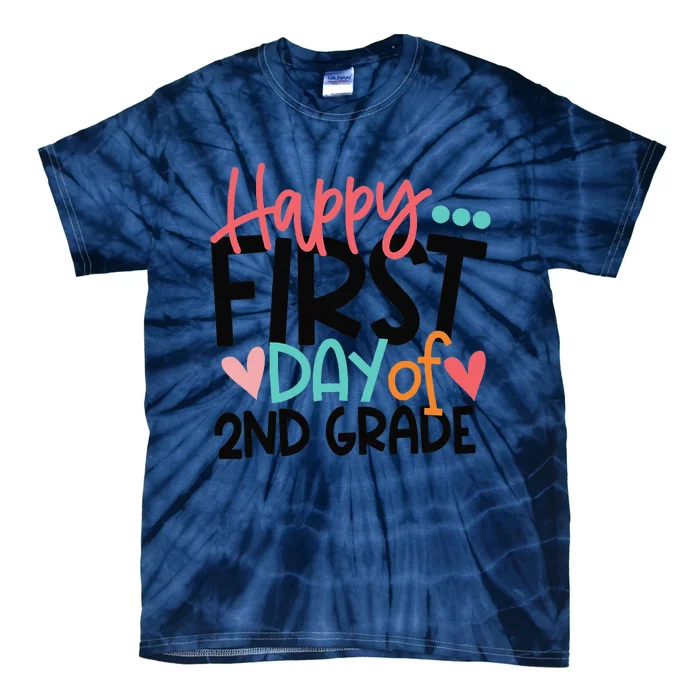 Happy First Day Of 2nd Grade Funny Back To School Gift Tie-Dye T-Shirt