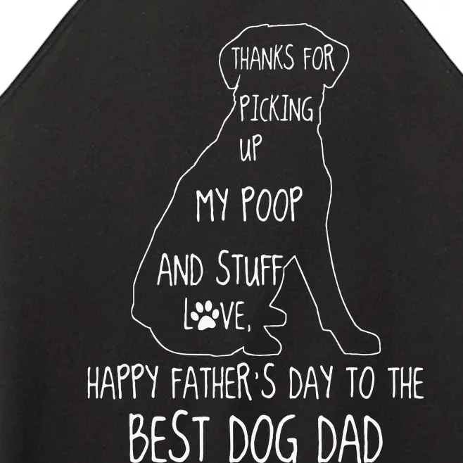 Happy Fathers Day Dog Dad Thanks For Picking Up My Poop Women’s Perfect Tri Rocker Tank