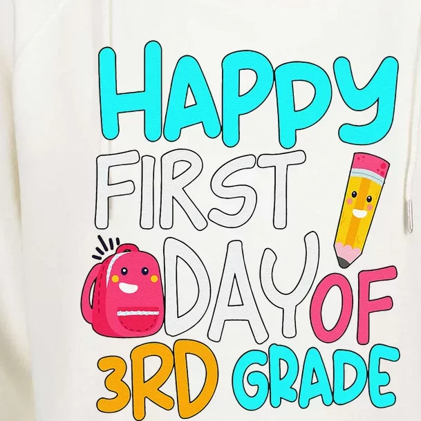 Happy First Day Of 3rd Grade Third Grade Back To School Womens Funnel Neck Pullover Hood