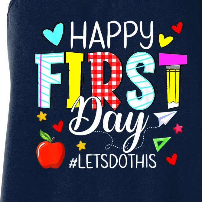 Happy First Day Lets Do This Welcome Back To School Teacher Women's Racerback Tank