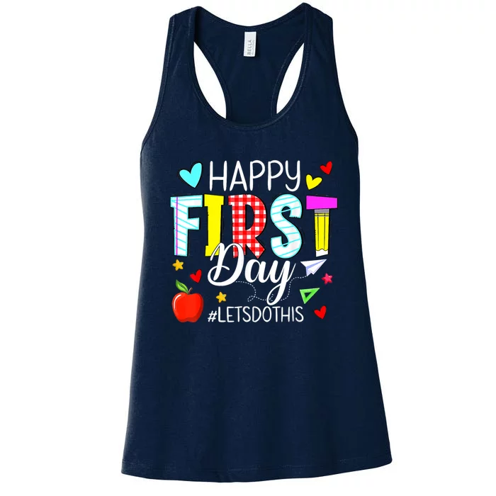 Happy First Day Lets Do This Welcome Back To School Teacher Women's Racerback Tank