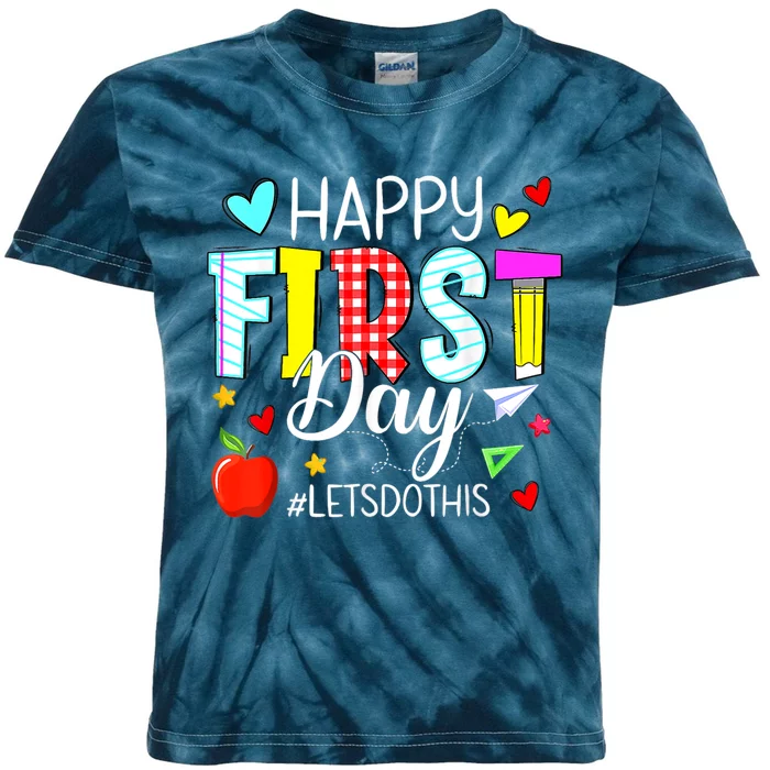 Happy First Day Lets Do This Welcome Back To School Teacher Kids Tie-Dye T-Shirt