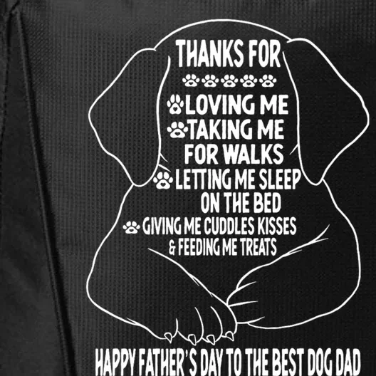 Happy FatherS Day Dog Dad City Backpack