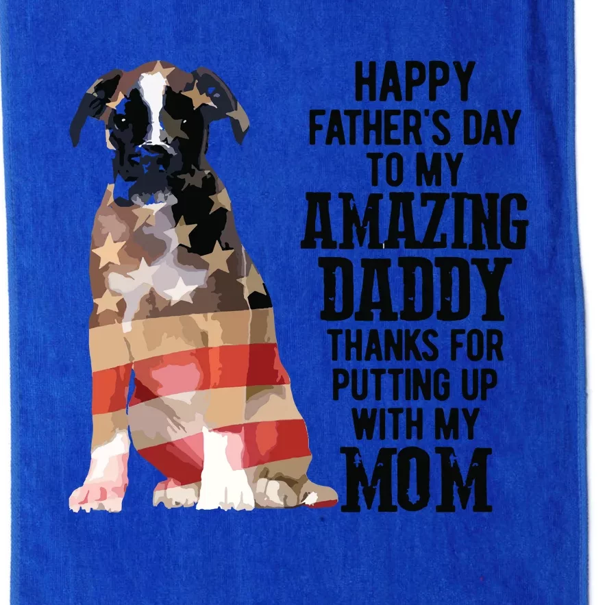 Happy Fathers Day To My Amazing Daddy Boxer Dog Platinum Collection Golf Towel