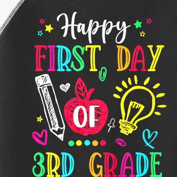 Happy First Day Of 3rd Grade Back To School Teachers Toddler Fine Jersey T-Shirt