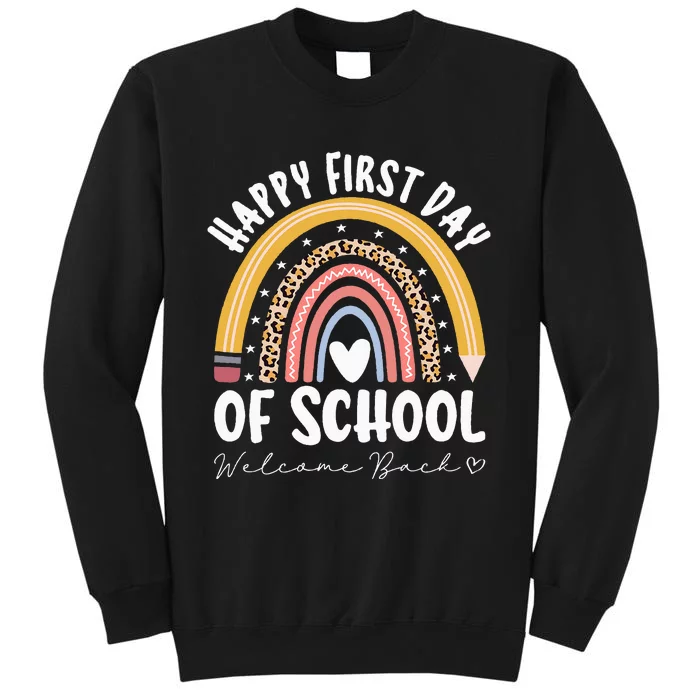 Happy First Day Of School Teacher Student Back To School Tall Sweatshirt