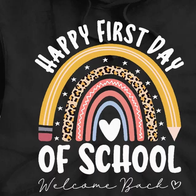 Happy First Day Of School Teacher Student Back To School Tie Dye Hoodie