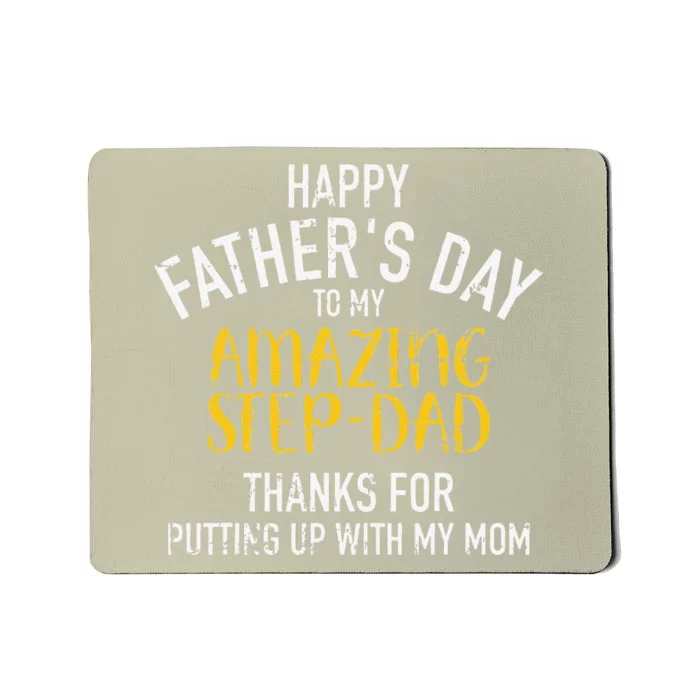 Happy Fathers Day Step Dad Mousepad