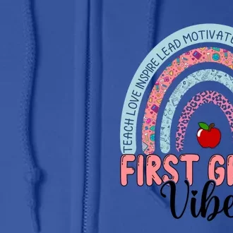 Happy First Day Of First Grade Rainbow 1St Grade Vibes Gift Full Zip Hoodie