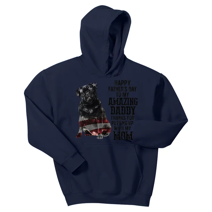 Happy Fathers Day To My Amazing Daddy Black Pug Dog Kids Hoodie