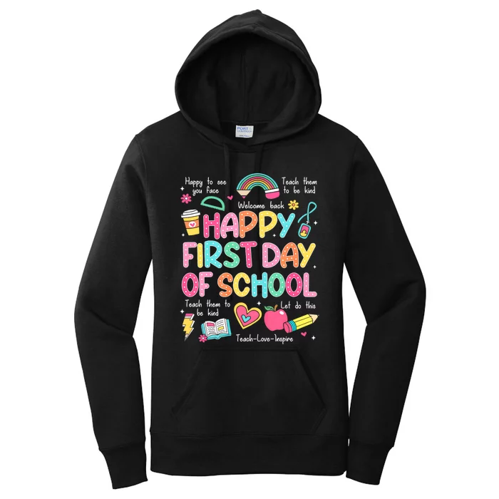 Happy First Day Of School Teacher Back To School Women's Pullover Hoodie