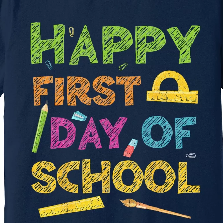 Happy First Day Of School Back To School Gift Premium T-Shirt