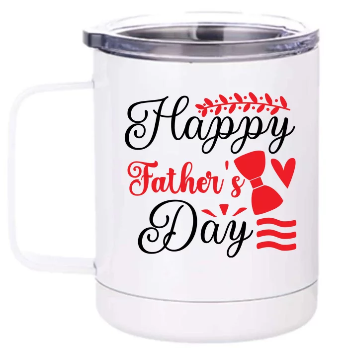 Happy Father's Day Front & Back 12oz Stainless Steel Tumbler Cup