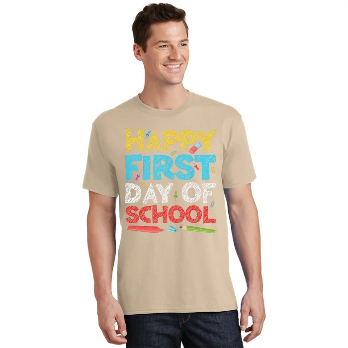 Happy First Day Of School Back To School T-Shirt