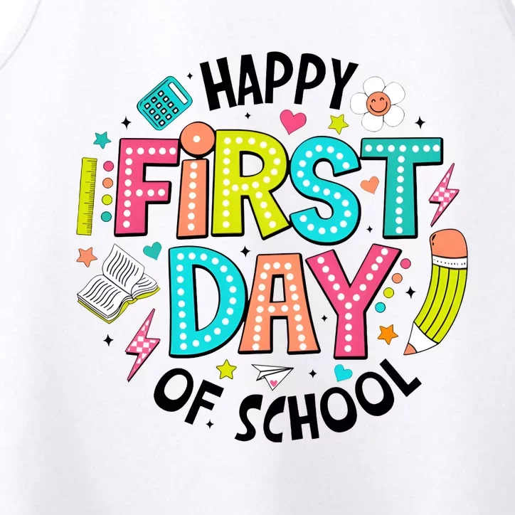 Happy First Day Of School For Teacher Performance Tank