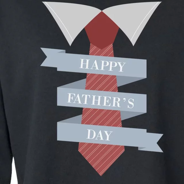 Happy Father's Day Tie Cropped Pullover Crew