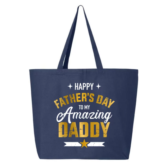 Happy Father's Day For My Amazing Daddy From Son Or Daughter Gift 25L Jumbo Tote