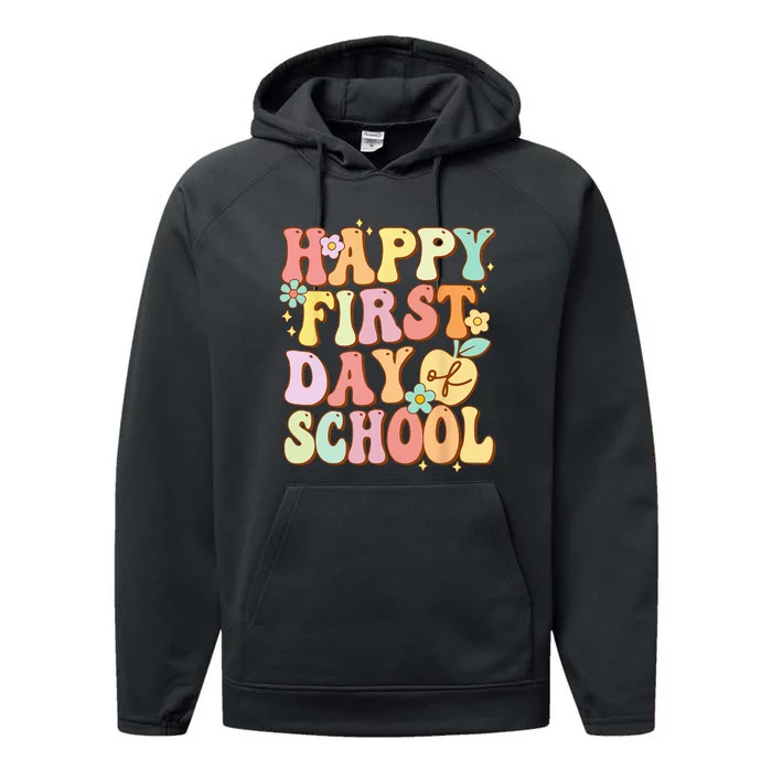 Happy First Day Of School Teachers Back To School Performance Fleece Hoodie