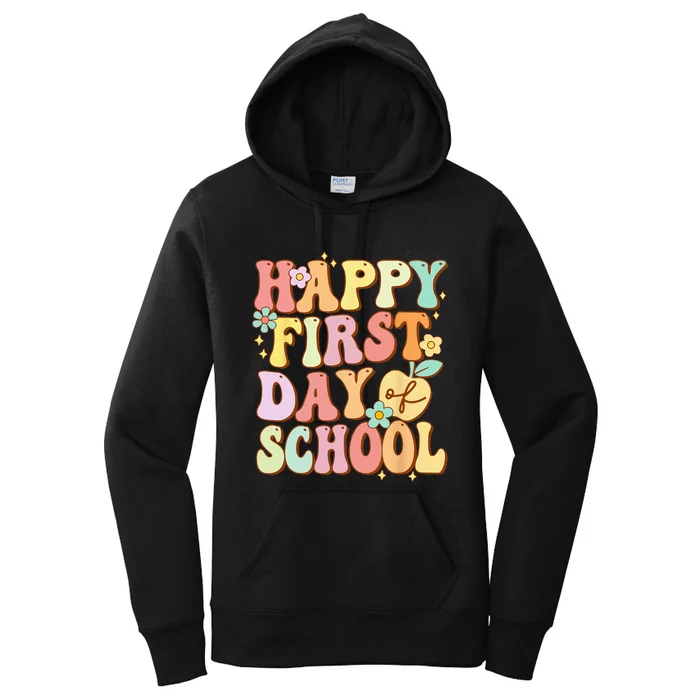 Happy First Day Of School Teachers Back To School Women's Pullover Hoodie