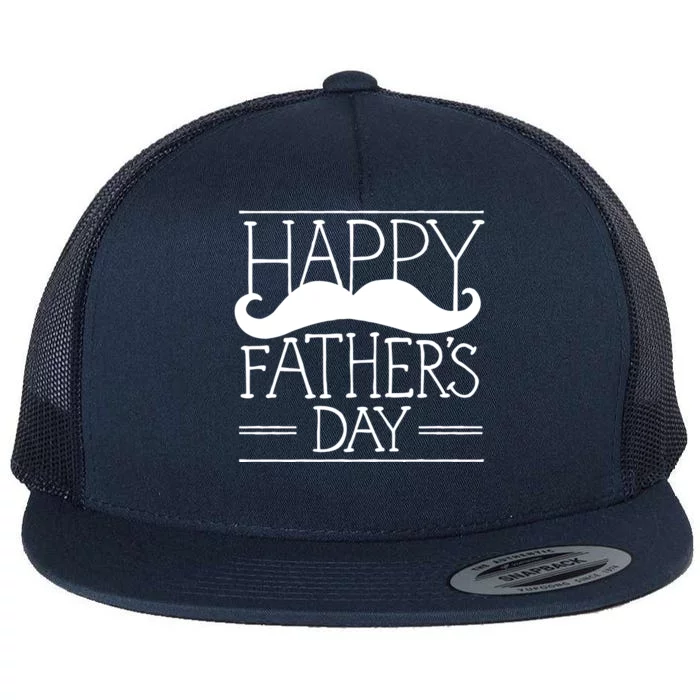 Happy Father's Day Mustache Gift Flat Bill Trucker Hat