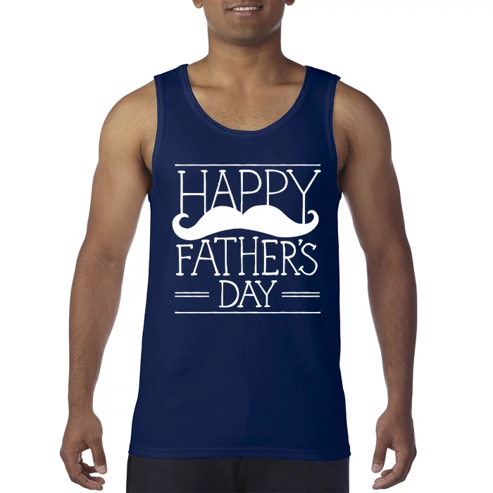 Happy Father's Day Mustache Gift Tank Top