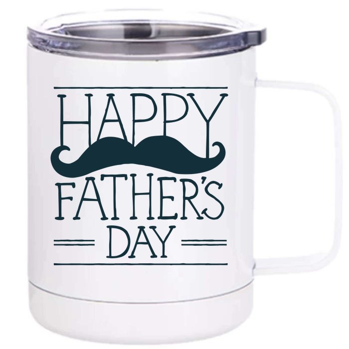 Happy Father's Day Mustache Gift Front & Back 12oz Stainless Steel Tumbler Cup