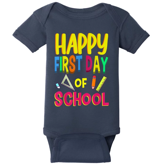 Happy First Day Of School Back To School Student Teacher Baby Bodysuit