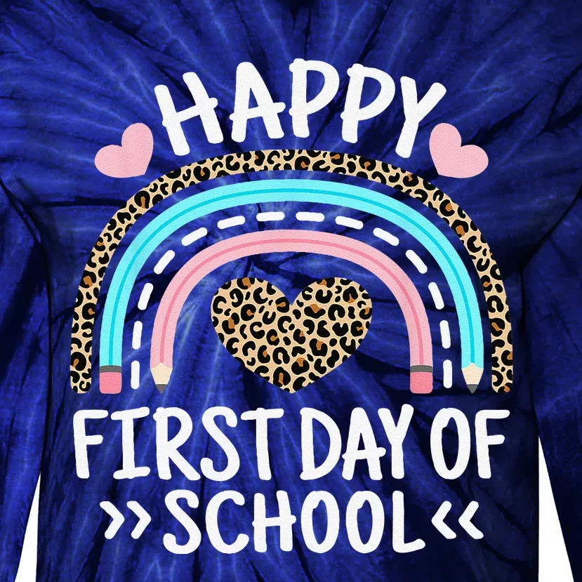 Happy First Day Of School Outfit Rainbow Teacher Student Tie-Dye Long Sleeve Shirt