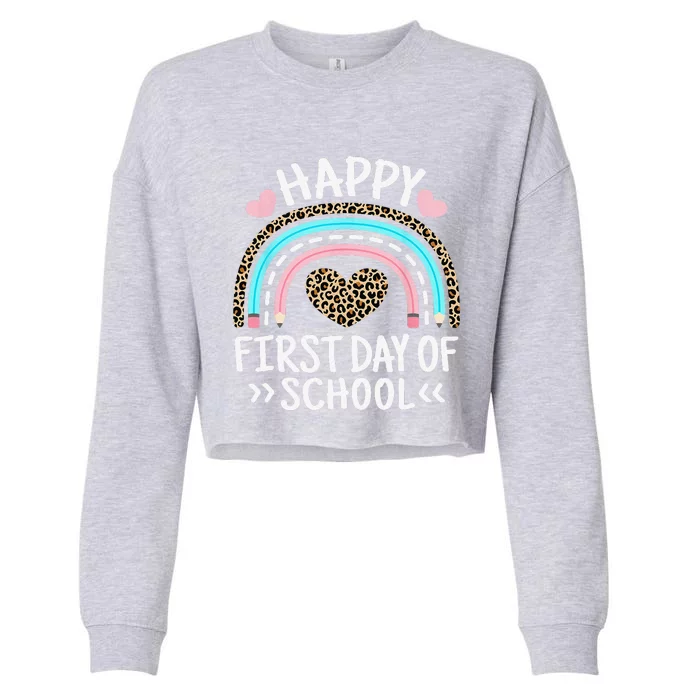 Happy First Day Of School Outfit Rainbow Teacher Student Cropped Pullover Crew