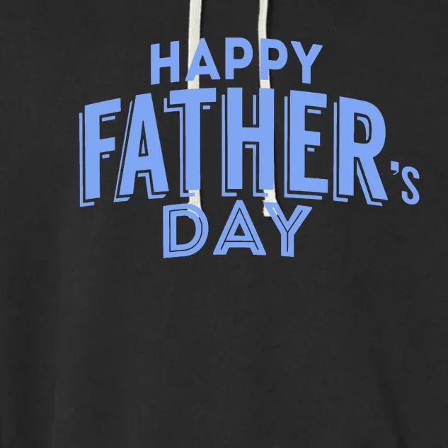 Happy Father's Day Gift For Dad Garment-Dyed Fleece Hoodie