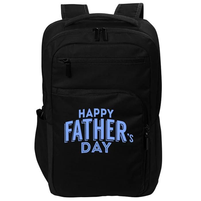 Happy Father's Day Gift For Dad Impact Tech Backpack